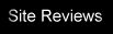 Site Reviews