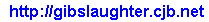 http://gibslaughter.cjb.net