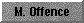  M. Offence 