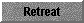  Retreat 