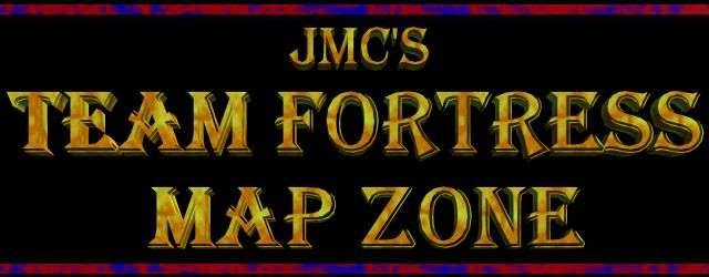 JMC's Team Fortress Map Zone